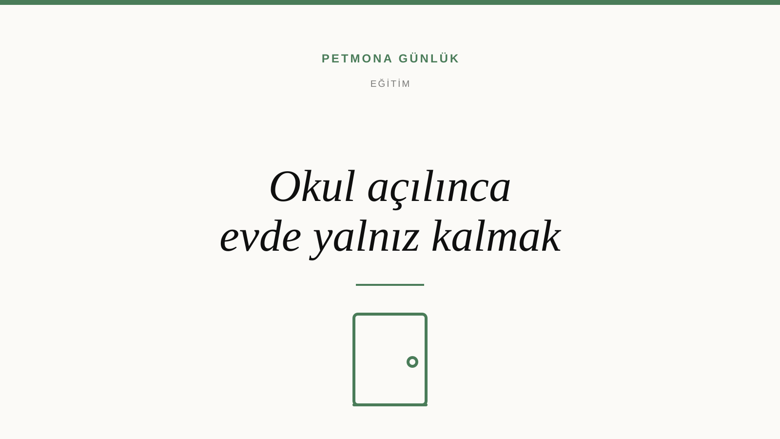 Okul açılınca köpek evde yalnız kalmayı nasıl öğrenir
