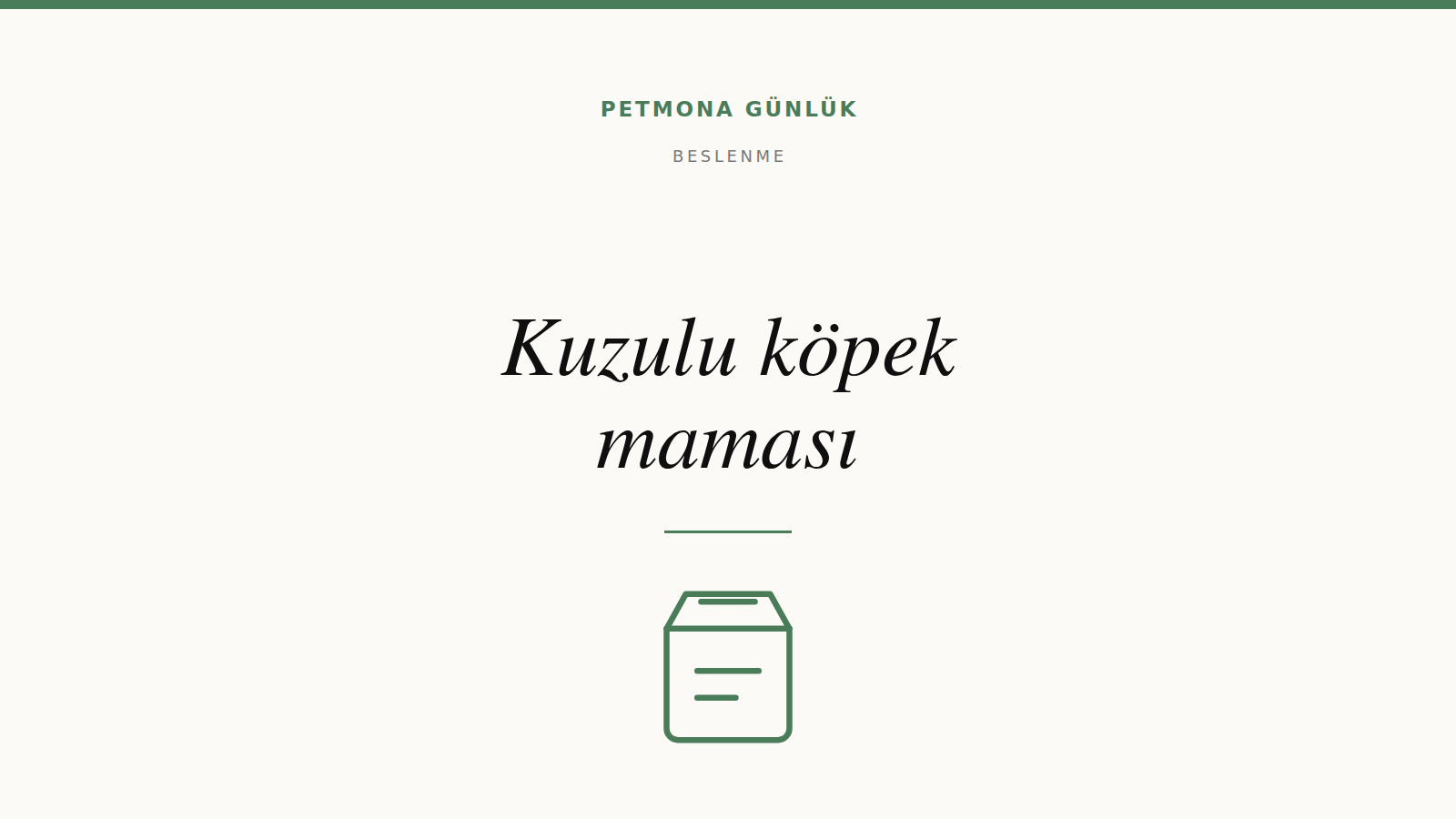 Kuzulu köpek maması kime iyi gelir