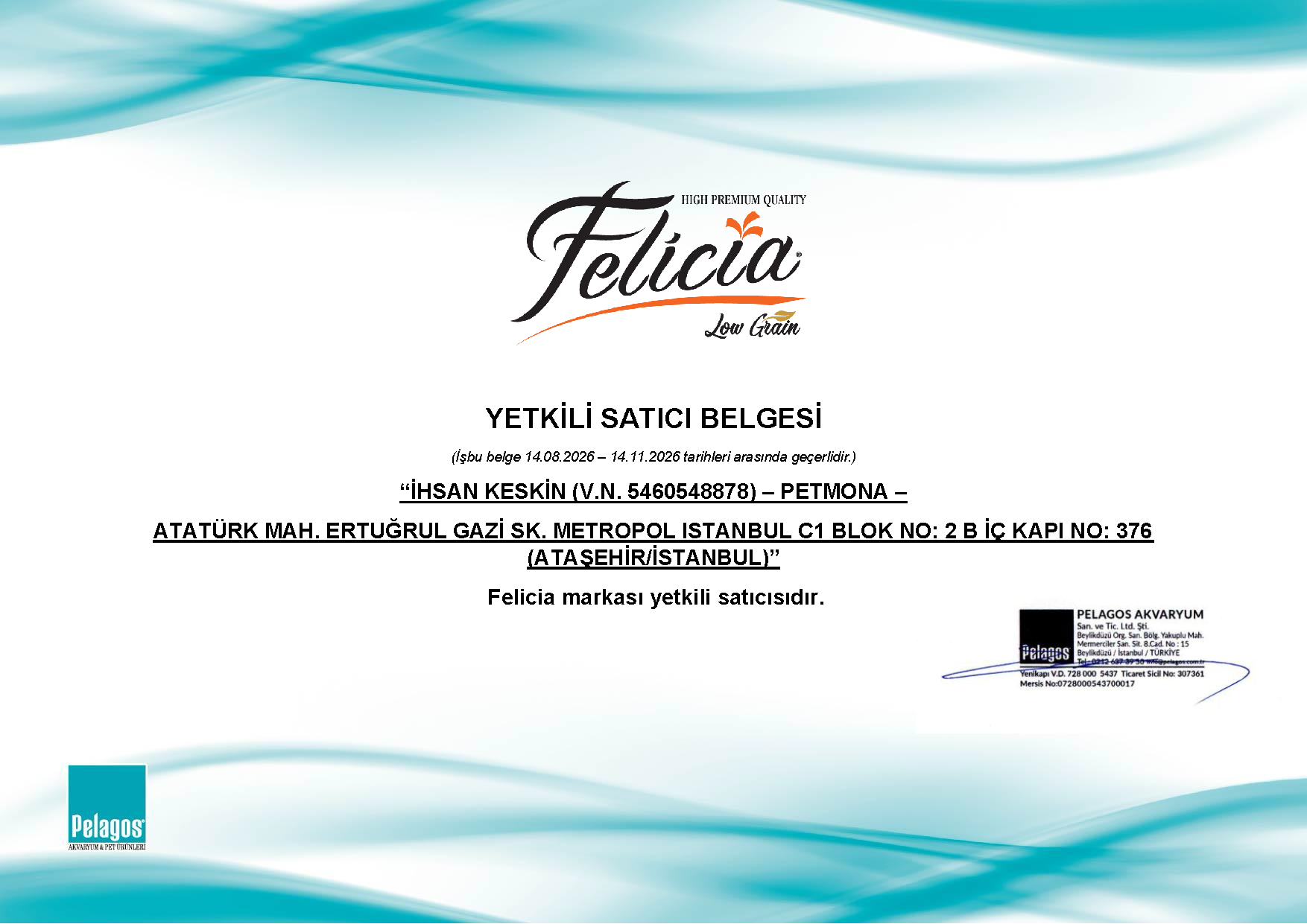 Felicia yetkili satıcı belgesi